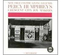 Percy Humphrey & Crescent City Joymakers - New Orleans: Living Legends