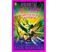 Percy Jackson and the Battle of the Labyrinth (Book 4): Rick Riordan