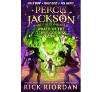 Percy jackson and the olympians: wrath of the triple goddess: by rick rior...