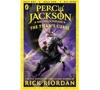 Percy Jackson and the Titan's Curse (Book 3): Rick Riordan