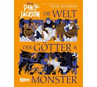 Percy Jackson - Die Welt der Götter und Monster: Illustriertes Handbuch mit den spannendsten griechischen Sagen und mythologischen Fun Facts für Percy-Jackson-Fans ab 10