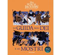 Percy Jackson e gli dei dell'Olimpo. La guida agli dei e ai mostri - AA.VV.