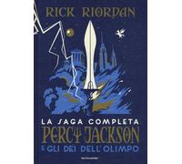 Percy Jackson e gli dei dell'Olimpo. La saga completa - Riordan Rick