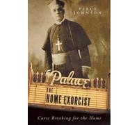 Percy Johnson The Home Exorcist (Tascabile)