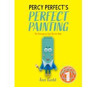 Percy Perfect's Perfect Painting: The Enneagram Type One for Kids
