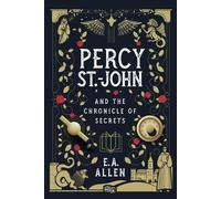 Percy St. John and the Chronicle of Secrets (Copertina rigida)