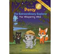 Percy the Extraordinary Explorer The Whispering Wind