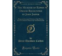 Percy Theodore Card The Murder of Edwin Drood Recounted by John Jasp (Tascabile)