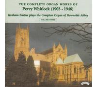 Percy Whitlock The Complete Organ Works of Percy Whitlock: 1903-1946 - Volu (CD)