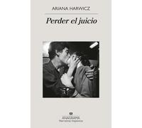 Perder el juicio/ Losing the Trial