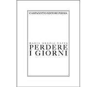 Perdere i giorni