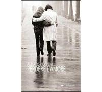 Perdere l'amore
