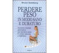 Perdere peso in modo sano e duraturo