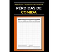 Pérdidas de Comida | Registro de Desperdicio de Alimentos: Control de Merma y Tracking de Inventario
