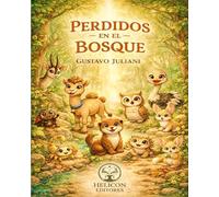PERDIDOS EN EL BOSQUE