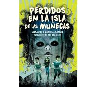 Perdidos en la isla de las Muñecas (Lost on Doll Island)