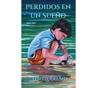 Perdidos en un Sueño
