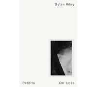 Perdita: On Loss