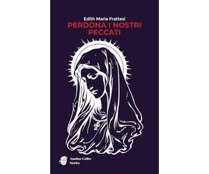 PERDONA I NOSTRI PECCATI