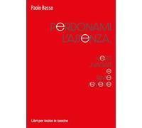 Perdonami l'assenza. Versi svagati e rime severe
