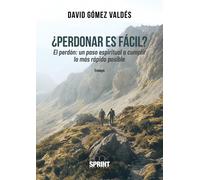 Perdonar es fácil? -David Gómez Valdés