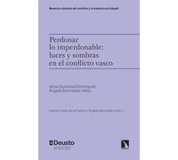 ¿Perdonar lo imperdonable?: Luces y sombras en el conflicto vasco: 13
