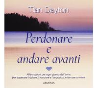 Perdonare e andare avanti