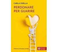 Perdonare per guarire