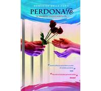 PerdonaTe. Il segreto della serenità