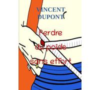 Perdre du poids sans effort