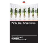 Perdu dans la traduction: Les bases de la médecine translationnelle