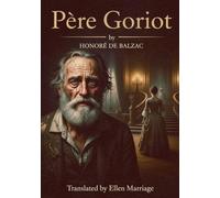 Père Goriot: (Large Print Edition)