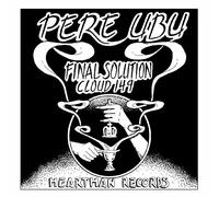 Pere Ubu Final Solution (Vinyl LP) Limited 7" Single