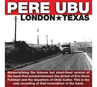 Pere Ubu - London Texas