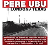 Pere Ubu London, Texas (CD) Album