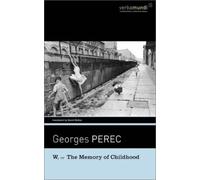 Perec Georges-W Or The Memory Of Child BOOK NUOVO