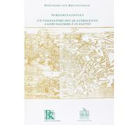 Peregrinationes. Un Viaggiatore del Quattrocento a Gerusalemme e in Egitto