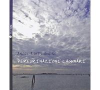 Peregrinazioni lagunari. Con CD Audio