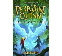 Peregrine Quinn and the Battle for Olympus (Volume 3)