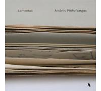 Pereira, Ana - António Pinho Vargas: Lamentos