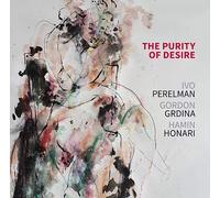 Perelman, Ivo/ Grdina, Gordon/ Honari, Hamin - Purity Of Desire