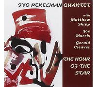 Perelman, Ivo - Hour Of The Star