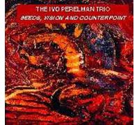 Perelman, Ivo - Seeds Vision & Counterpoint