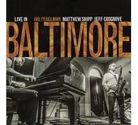 Perelman, Ivo/ Shipp, Matthew/ Cosgrove, Jeff - Baltimore