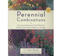 Perennial Combinations: Stunning Combinations That Make Your Garden Look Fantastic Right from the Start