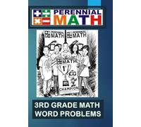 Perennial Math 3rd Grade Word Problems