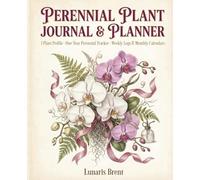 Perennial Plant Journal & Planner: Vintage Botanical Style, Mother's Day Orchid Motif Pattern: Single Plant Profile Tracker for One Full Year | Wide ... & Care Guides | 7.5" x 9.25", 135 Pages