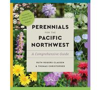 Perennials for the Pacific Northwest: A Comprehensive Guide