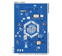 Perennials. Società e lavoro dopo la fine delle generazioni