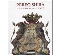 Pereq Shirà. Il capitolo del canto - [Belforte Salomone]